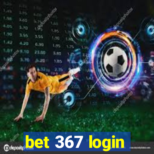 bet 367 login